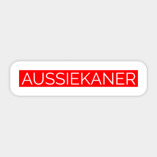 Aussiekaner Sticker